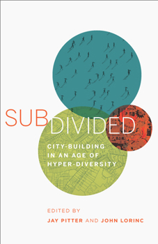 Paperback Subdivided: City-Building in an Age of Hyper-Diversity Book
