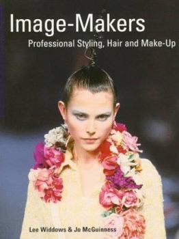 Paperback Image Makers: Styling Hair & Make-Up Book