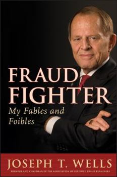 Hardcover Fraud Fighter: My Fables and Foibles Book