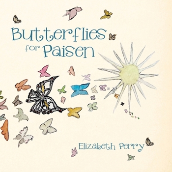 Paperback Butterflies for Paisen Book