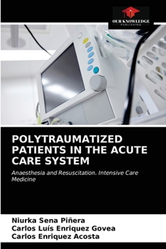 Paperback Polytraumatized Patients in the Acute Care System Book