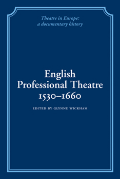 Paperback English Professional Theatre, 1530-1660 Book