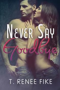 Paperback Never Say Goodbye Book