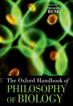 Paperback The Oxford Handbook of Philosophy of Biology Book
