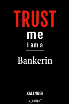Kalender für Banker / Bankerin: Immerwährender Kalender / 365 Tage Tagebuch / Journal [3 Tage pro Seite] für Notizen, Planung / Planungen / Planer, Erinnerungen, Sprüche (German Edition)