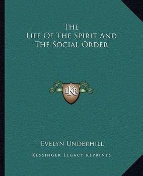 The Life Of The Spirit And The Social Order