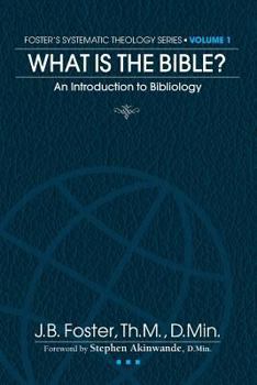 Paperback What is the Bible?: An Introduction to the Doctrine of Bibliology Book