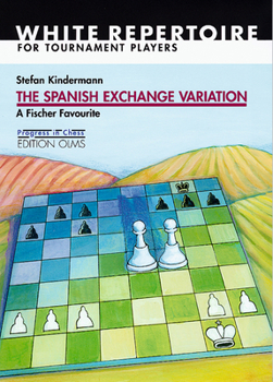 Paperback Spanish Exchange Variation: A Fischer Favourite Book