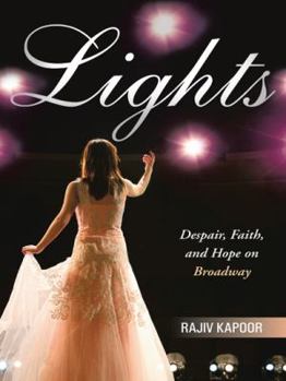 Paperback Lights: Despair, Faith, and Hope on Broadway Book