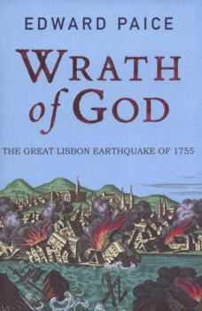 Hardcover Wrath of God: The Great Lisbon Earthquake of 1755 Book