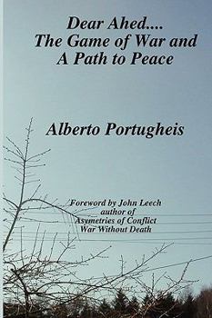 Paperback Dear Ahed.... The Game of War and A Path to Peace Book