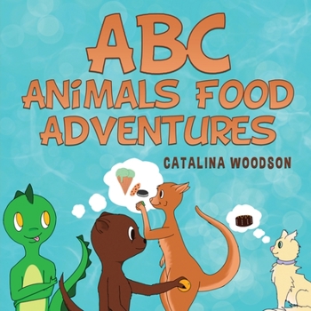 Paperback ABC Animals Food Adventures Book