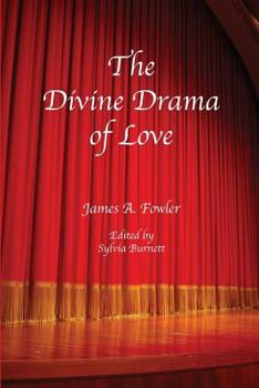 Paperback The Divine Drama of Love: The Christian Narrative in Seven Acts Book