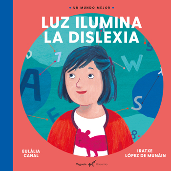 Hardcover Luz Ilumina La Dislexia [Spanish] Book