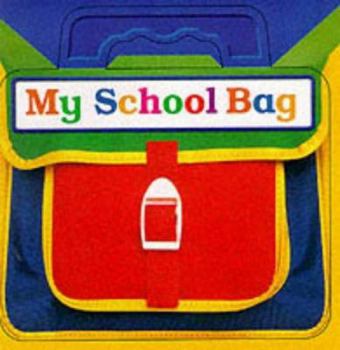 Hardcover My School Bag (Bag Books) Book