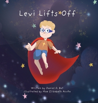 Hardcover Levi Lifts Off Book