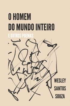 Paperback O Homem do Mundo Inteiro.: e outros poemas [Portuguese] Book