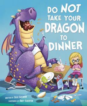 Do Not Take Your Dragon to Dinner - Book  of the Dragon