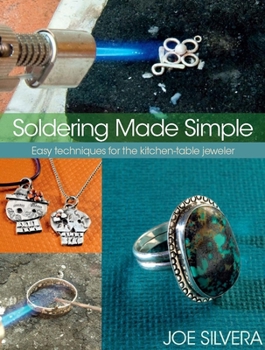 Paperback Soldering Made Simple: Easy Techniques for the Kitchen-Table Jeweler Book