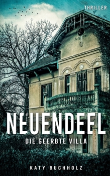 Paperback Neuendeel: Die geerbte Villa [German] Book