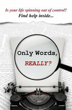 Paperback Only Words, Really Book