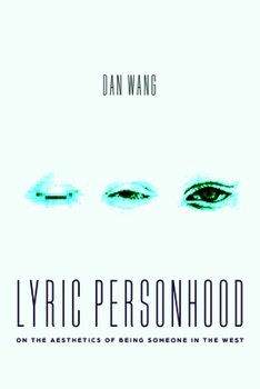 Paperback Lyric Personhood: On the Aesthetics of Being Someone in the West Book