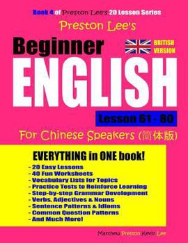 Paperback Preston Lee's Beginner English Lesson 61 - 80 For Chinese Speakers (British Version) Book