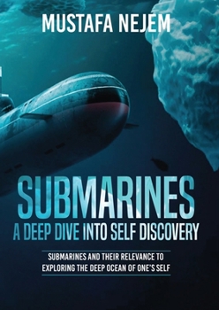 Paperback Submarines a Deep Dive into Self Discovery Book