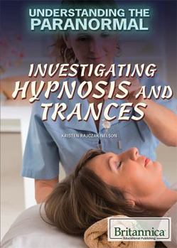 Paperback Investigating Hypnosis and Trances Book