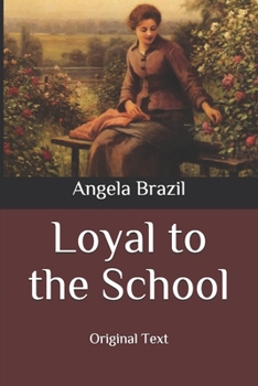 Paperback Loyal to the School: Original Text Book