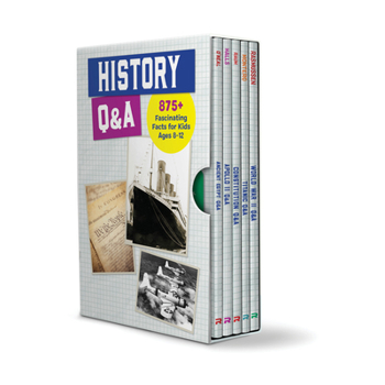 Paperback History Q&A Box Set: 875+ Fascinating Facts for Kids Ages 8-12 Book