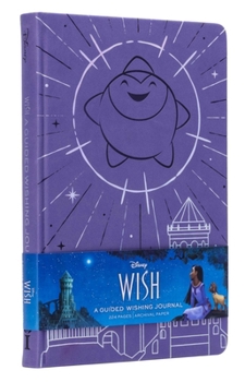 Hardcover Disney Wish: A Guided Wishing Journal Book