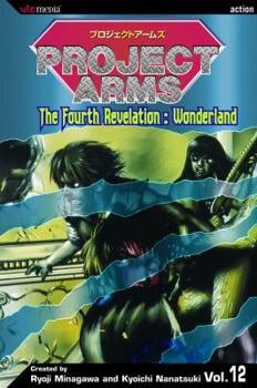 Paperback Project Arms: Volume 12: The Fourth Revelation: Wonderland Book