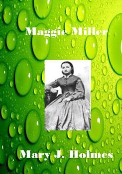 Paperback Maggie Miller: The Story Of Old Hagar's Secret (Aura Press) Book