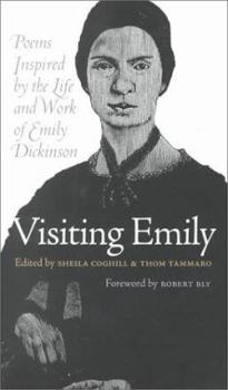 Paperback Visiting Emily: Poems Inspired by the Life and Work of Emily Dickinson Book