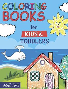 Paperback Coloring Books for Kids & Toddlers: Children's Book Age 3-5 Book