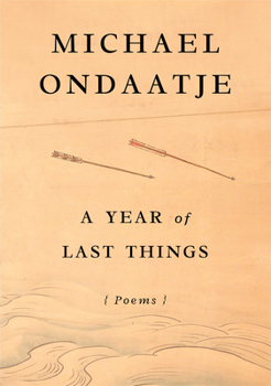 Hardcover A Year of Last Things: Poems Book