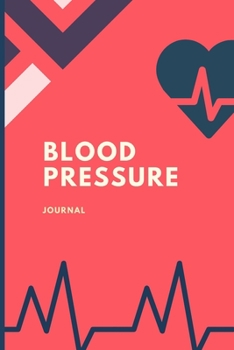 Paperback Blood Pressure Journal: Red Blood Pressure Tracker - Great Gift Idea for Grandparent, Parent or a Friend - Blood Pressure Journal Log - Monito Book