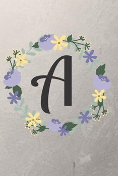 Paperback Letter "A" Monogrammed Journal: Personalized Diary Workbook 6" x 9" 120 lined pages Book
