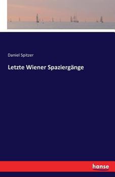 Paperback Letzte Wiener Spaziergänge [German] Book