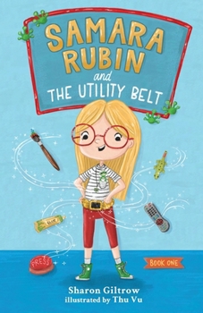 Paperback Samara Rubin and The Utility Belt Book