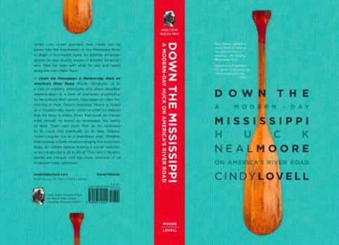 Paperback Down the Mississippi: A Modern-Day Huck on America's River Road Book