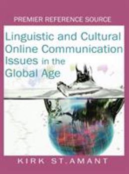 Hardcover Linguistic and Cultural Online Communication Issues in the Global Age Book