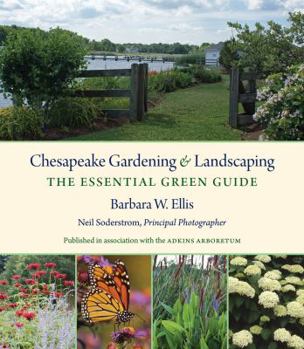 Hardcover Chesapeake Gardening and Landscaping: The Essential Green Guide Book