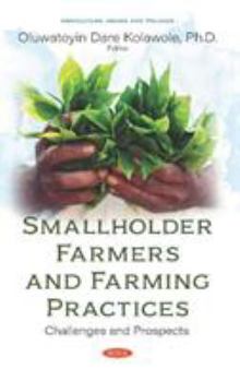 Hardcover Smallholder Farmers and Farming Practices: Challenges and Prospects Book