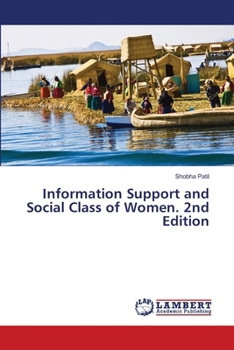 Information Support and Social Class of Women. 2nd Edition