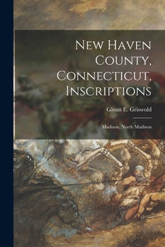 Paperback New Haven County, Connecticut, Inscriptions: Madison, North Madison Book