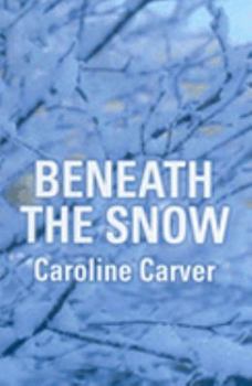 Hardcover Beneath the Snow Book