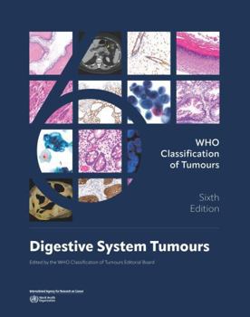 Digestive System Tumours: WHO Classification of Tumours