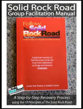 Spiral-bound Follow The Solid Rock Road Group Facilitation Manual by Jamee Rae Pineda (2012-05-03) Book